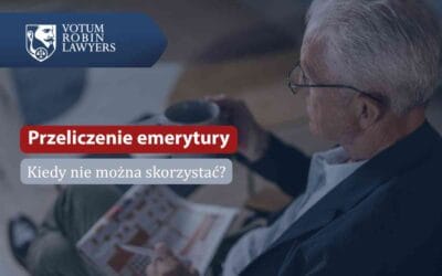 Kiedy nie można przeliczyć emerytury?