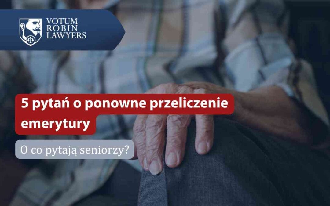 Senior's hand resting on knee with bold red and gray speech-bubble text about pension recalculation; Votum Robin Lawyers logo in top-left.