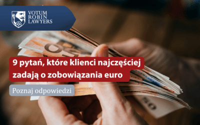 9 pytań, które klienci najczęściej zadają o zobowiązania euro